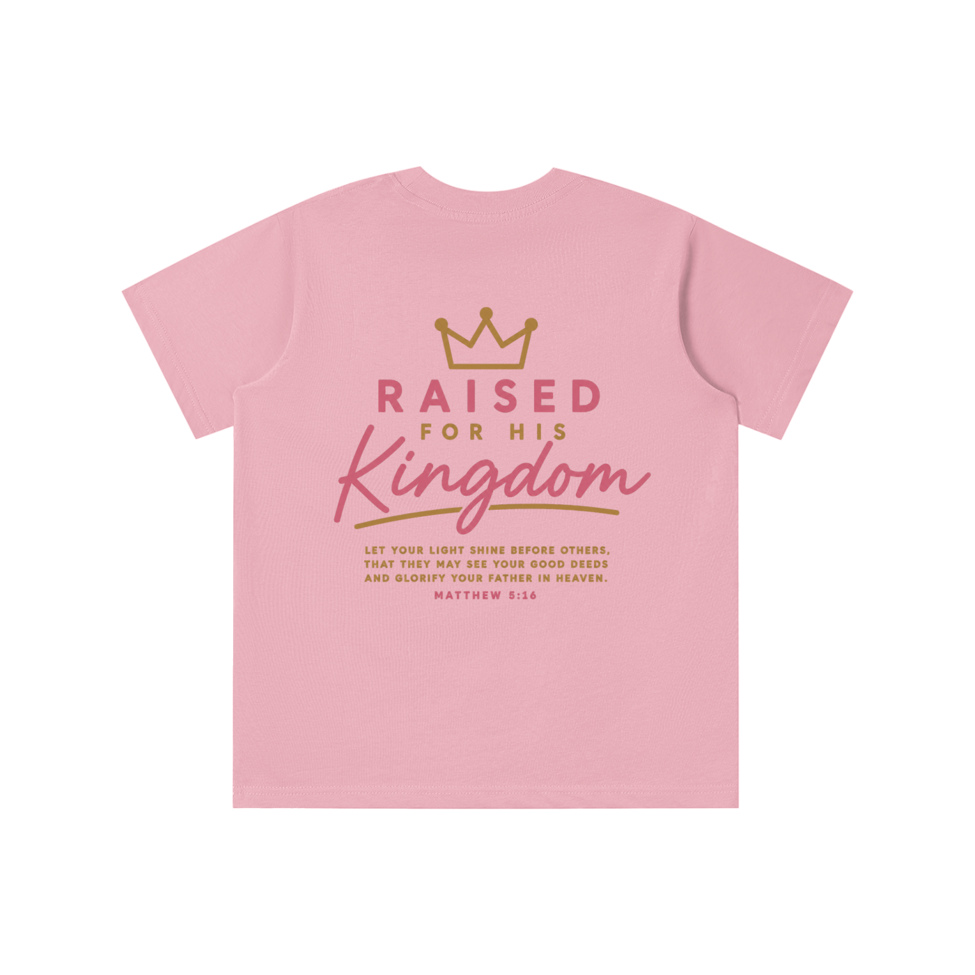 Raised For His Kingdom T-shirt
