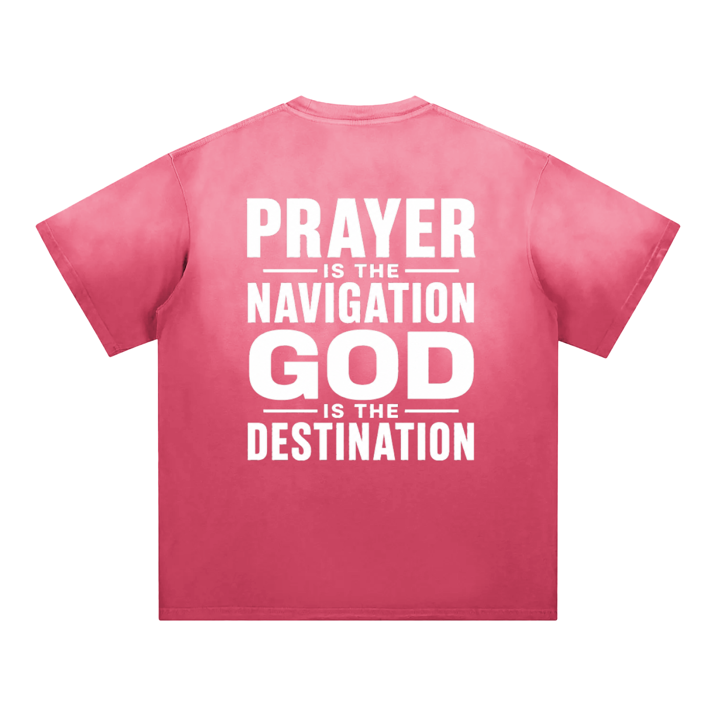 Prayer is the Navigation Sun Fade T-Shirt