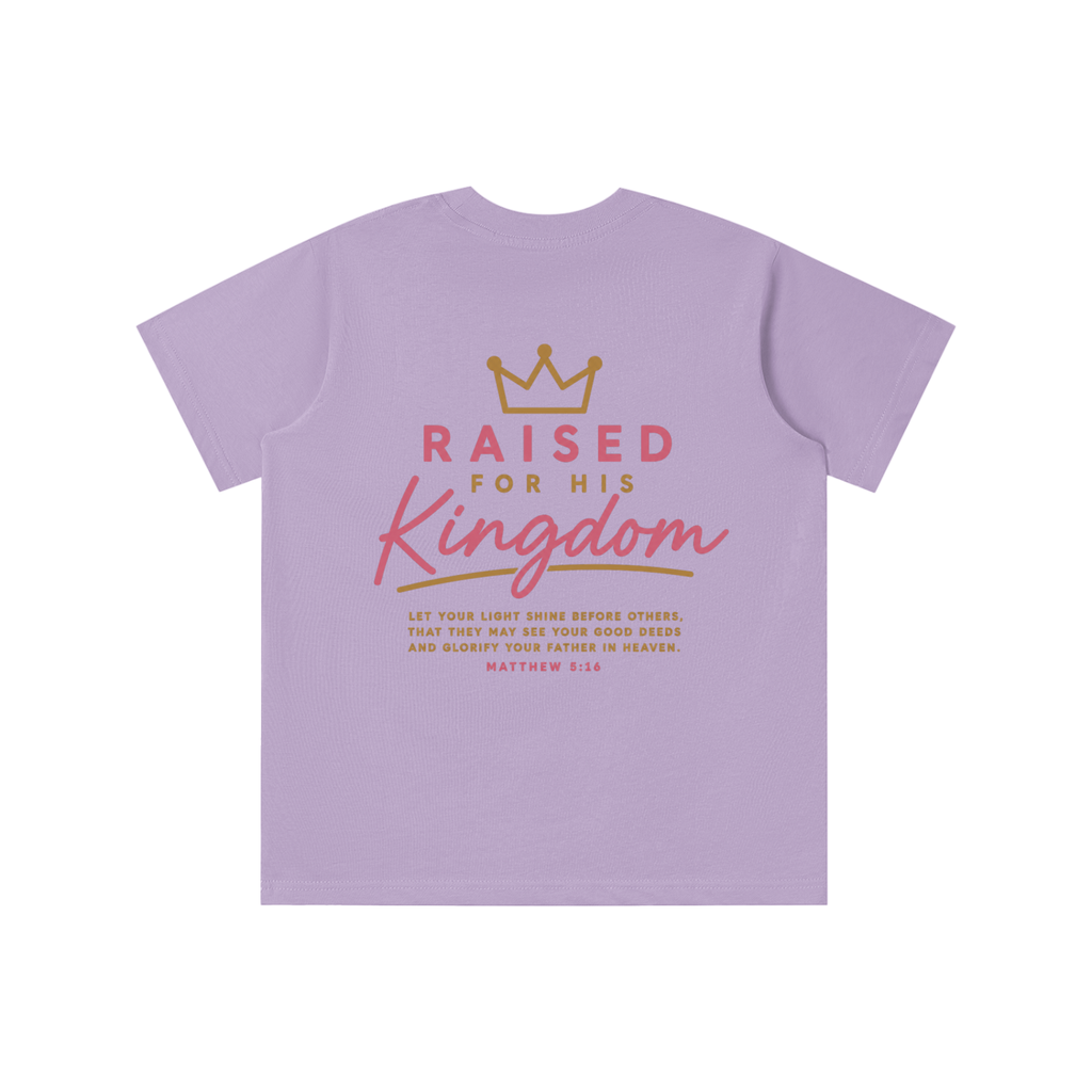 Raised For His Kingdom T-shirt